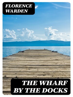 cover image of The Wharf by the Docks